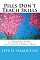 Pills Don't Teach Skills by Jeff Hamilton